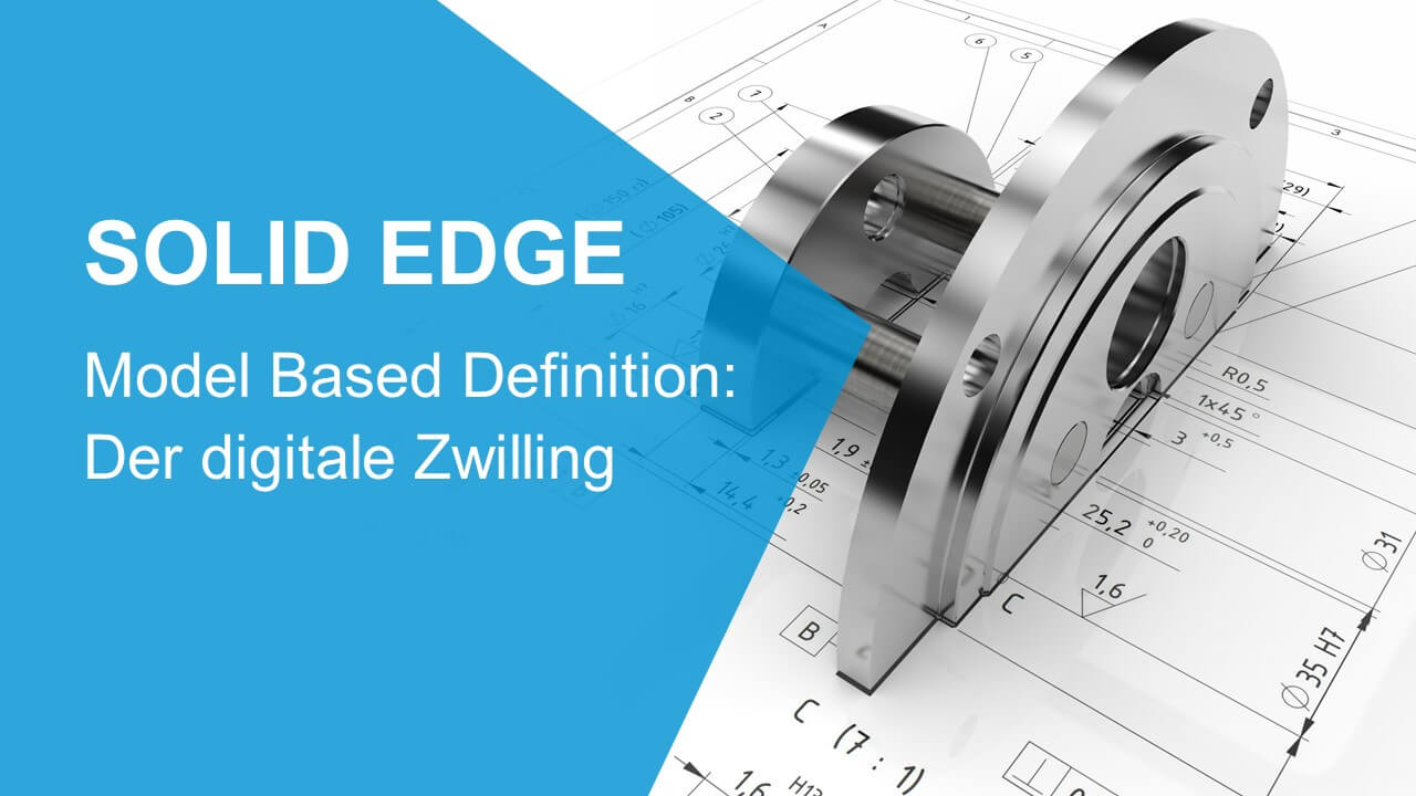 Solid Edge Model Based Definition